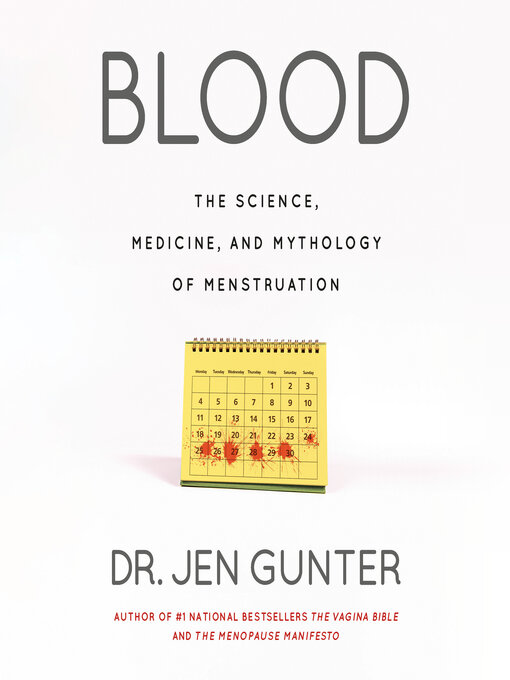 Title details for Blood by Dr. Jen Gunter - Available